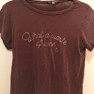 Don't Ask Why Wine Graphic T shirt